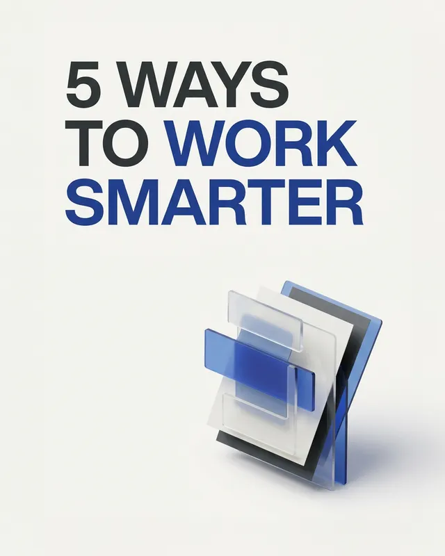 Portada vertical de carrusel educativo con titular 5 WAYS TO WORK SMARTER y diseño editorial azul cobalto.